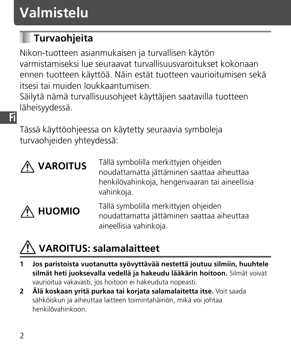 Valmistelu, Turvaohjeita, Varoitus: salamalaitteet | Varoitus, Huomio | Nikon SB-400 User Manual | Page 76 / 220