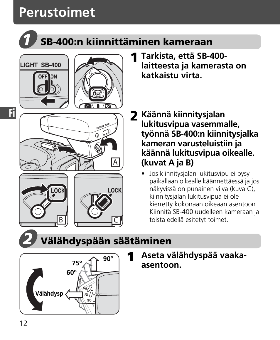 Perustoimet | Nikon SB-400 User Manual | Page 86 / 220