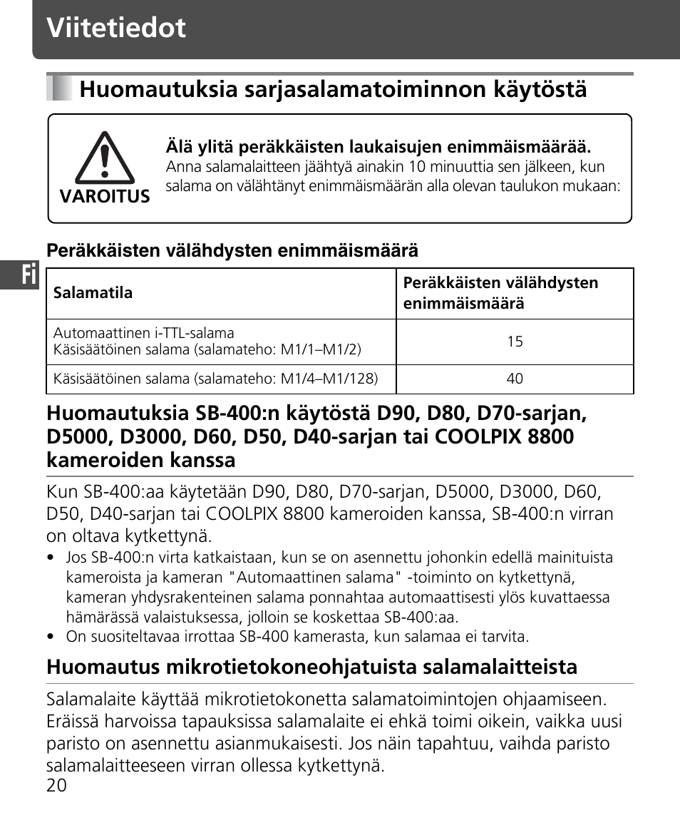 Viitetiedot, Huomautuksia sarjasalamatoiminnon käytöstä | Nikon SB-400 User Manual | Page 94 / 220