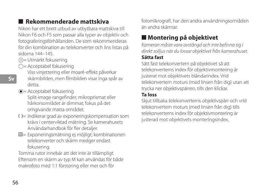 Rekommenderade mattskiva, Montering på objektivet, Sätta fast | Ta loss | Nikon TC-20E III User Manual | Page 56 / 148