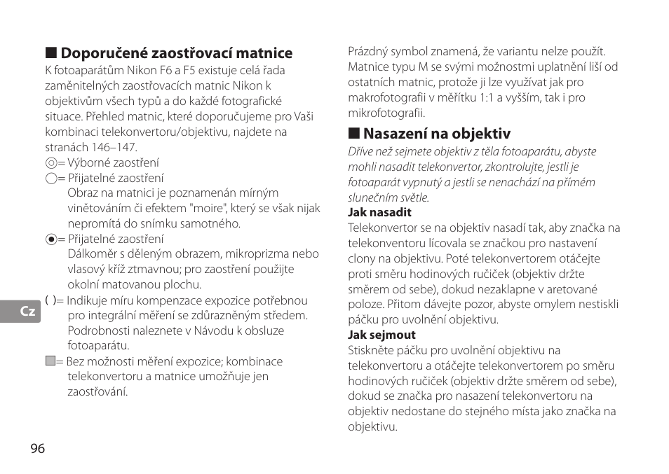 Doporučené zaostřovací matnice, Nasazení na objektiv, Jak nasadit | Jak sejmout | Nikon TC-20E III User Manual | Page 96 / 148