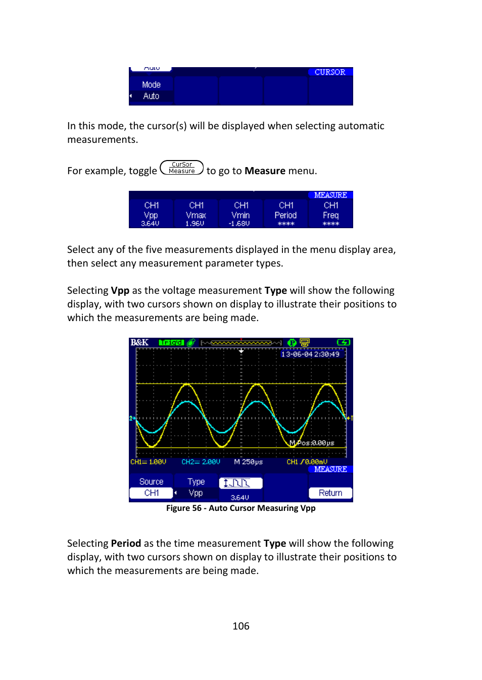 Figure 56 - auto cursor measuring vpp | B&K Precision 2516 - Manual User Manual | Page 106 / 159