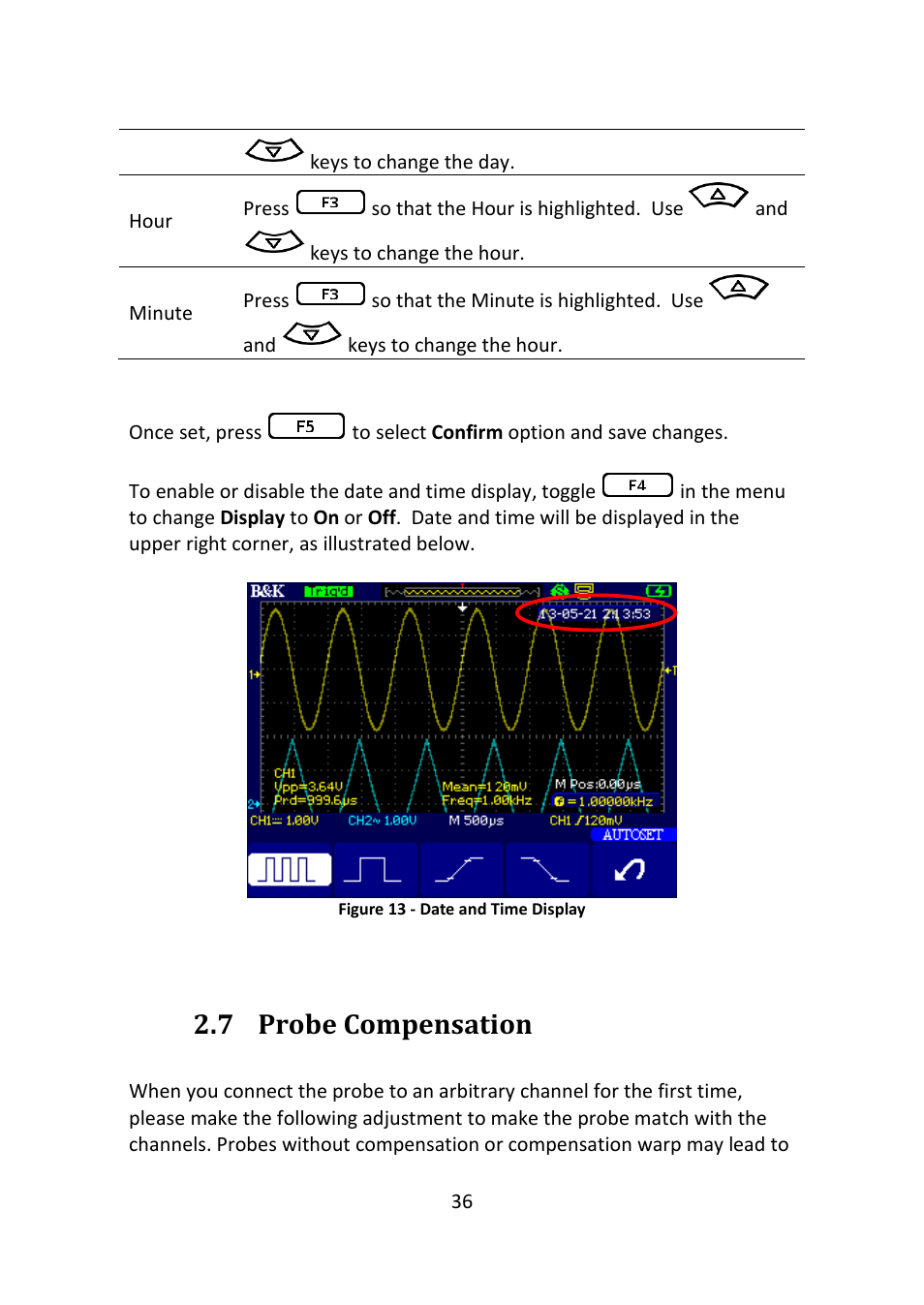 Probe compensation, Figure 13 - date and time display, 7 probe compensation | B&K Precision 2516 - Manual User Manual | Page 36 / 159