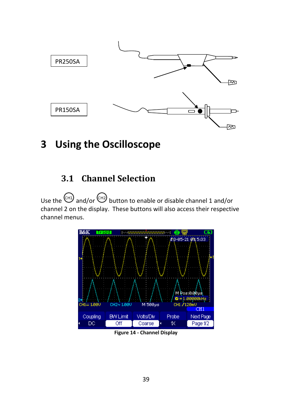 Using the oscilloscope, Channel selection, Figure 14 - channel display | 3 using the oscilloscope, 1 channel selection | B&K Precision 2516 - Manual User Manual | Page 39 / 159