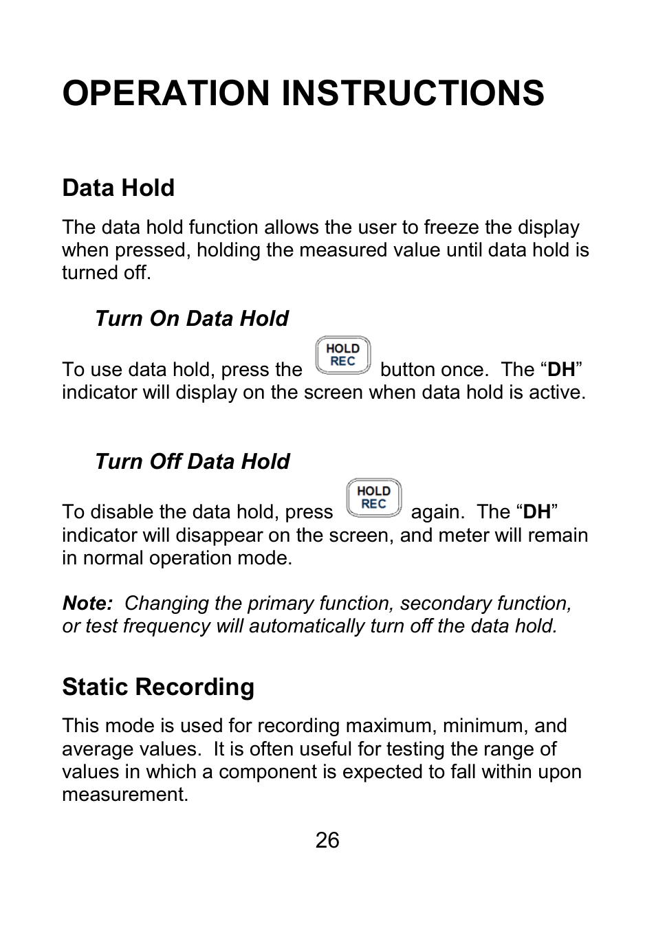 Operation instructions, Data hold, Turn on data hold | Turn off data hold, Static recording | B&K Precision 879B - Manual User Manual | Page 28 / 104