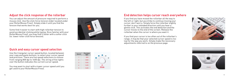 Quick and easy cursor speed selection, Adjust the click response of the rollerbar, End detection helps cursor reach everywhere | Customize your button settings | BakkerElkhuizen RollerMouse Free2 User Manual | Page 6 / 7