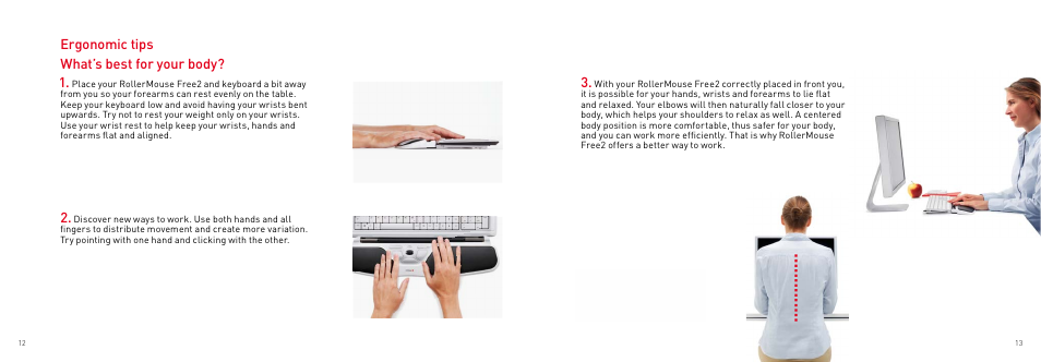 Ergonomic tips what’s best for your body? 1 | BakkerElkhuizen RollerMouse Free2 User Manual | Page 7 / 7