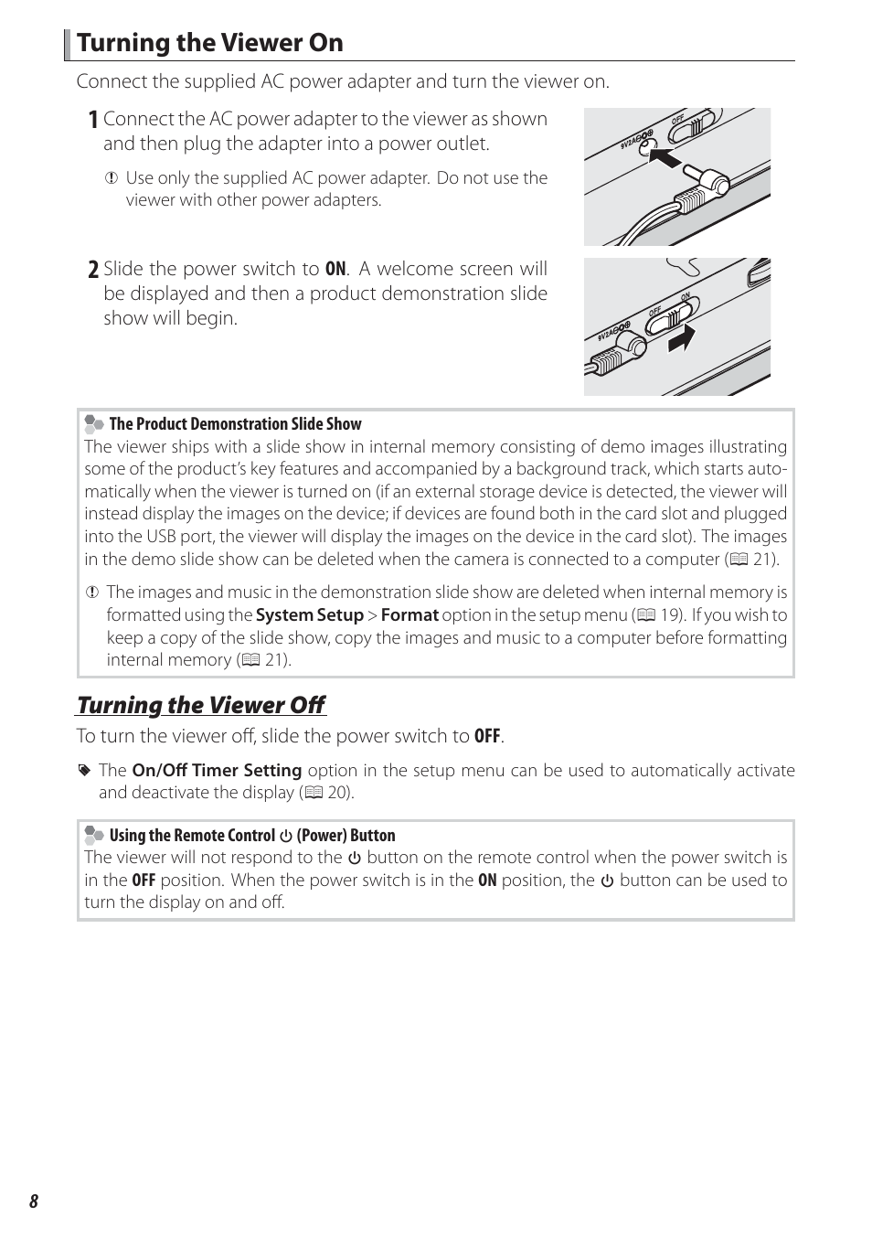 Turning the viewer on, Turning the viewer off | FujiFilm FinePix Real 3D V3 User Manual | Page 14 / 36