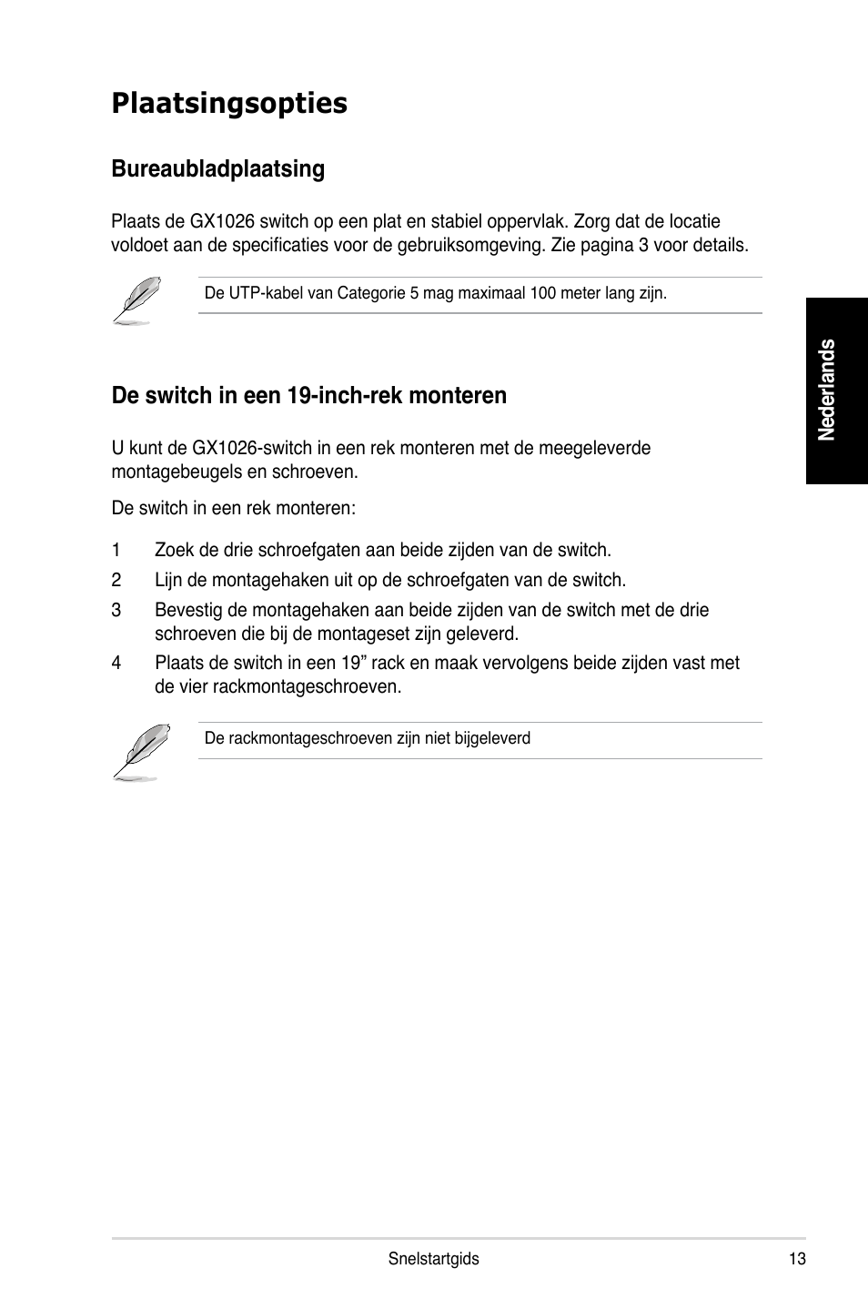 Plaatsingsopties, Bureaubladplaatsing, De switch in een 19-inch-rek monteren | Asus GX1026 User Manual | Page 14 / 73