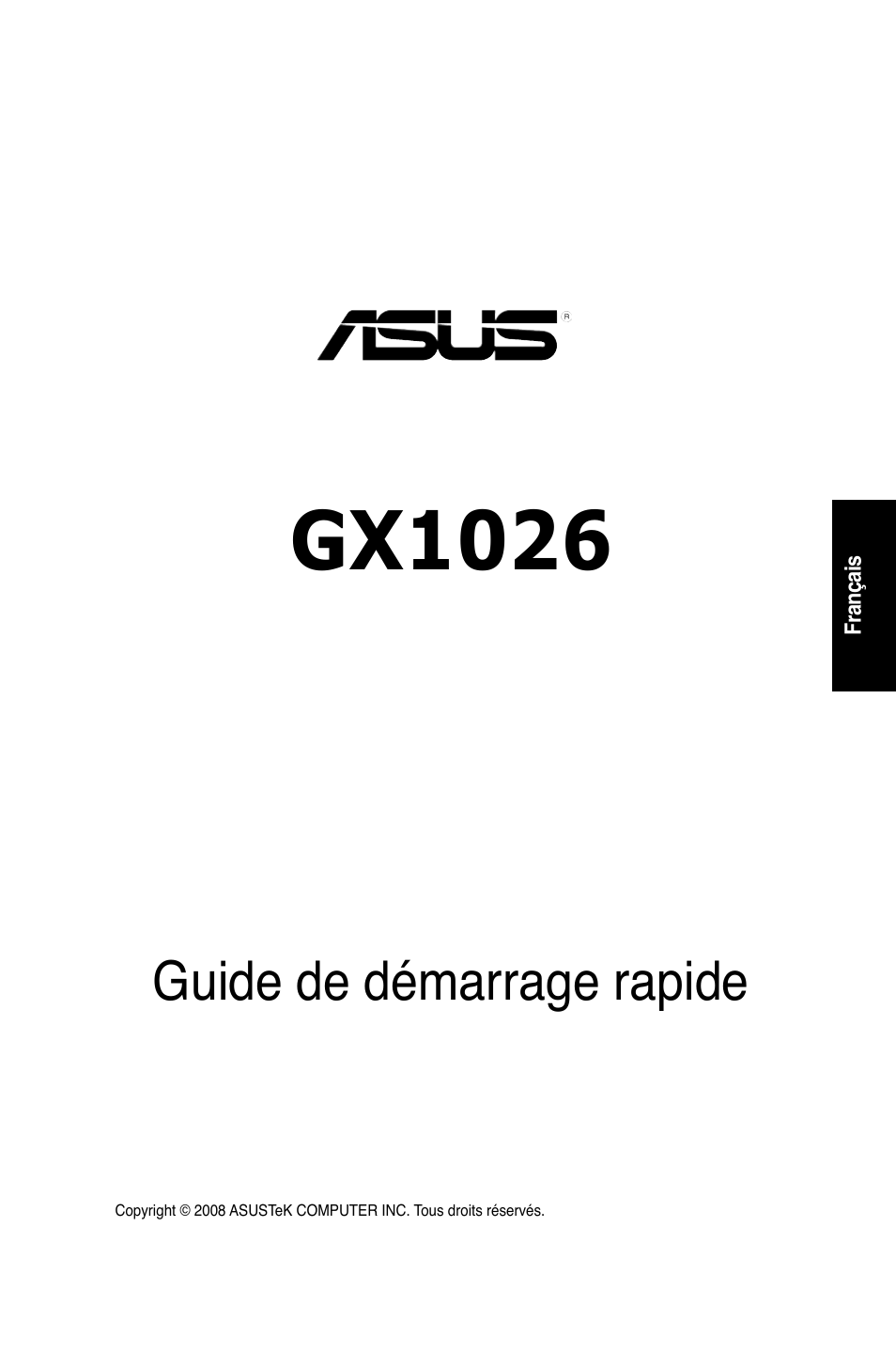 Gx1026, Guide de démarrage rapide | Asus GX1026 User Manual | Page 18 / 73