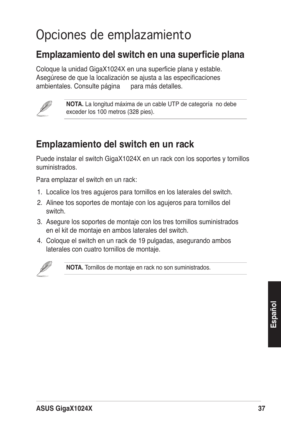 Opciones de emplazamiento, Emplazamiento del switch en una superﬁcie plana, Emplazamiento del switch en un rack | Asus GigaX1024X User Manual | Page 38 / 57