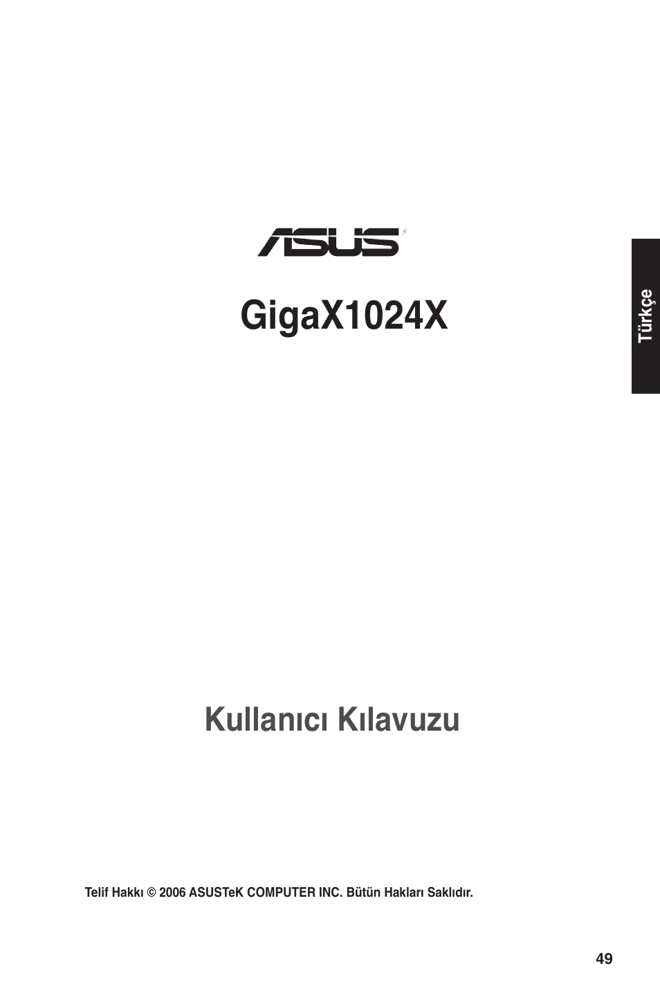 Gigax1024x, Kullanıcı kılavuzu | Asus GigaX1024X User Manual | Page 50 / 57
