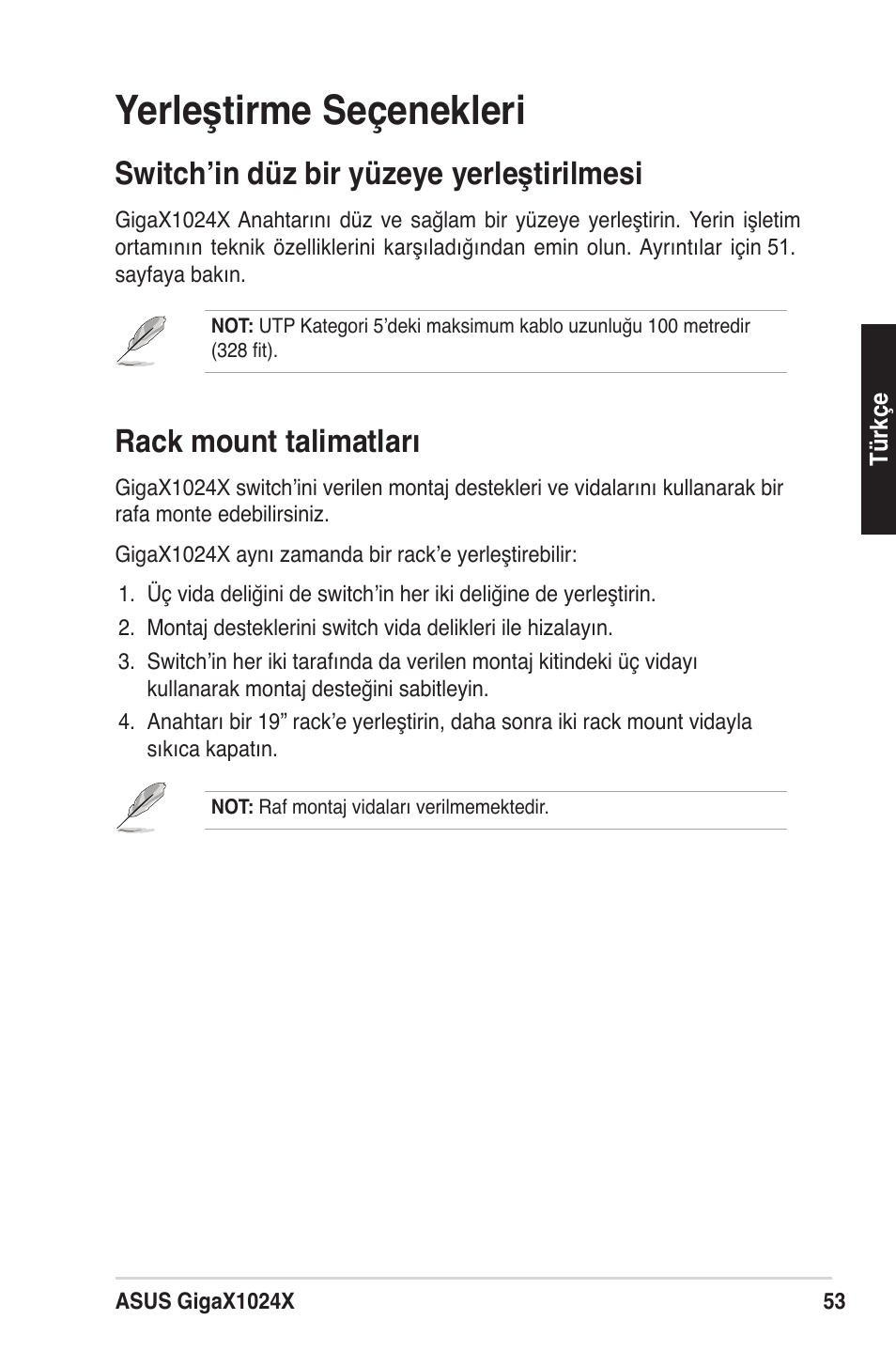 Yerleştirme seçenekleri, Switch’in düz bir yüzeye yerleştirilmesi, Rack mount talimatları | Asus GigaX1024X User Manual | Page 54 / 57