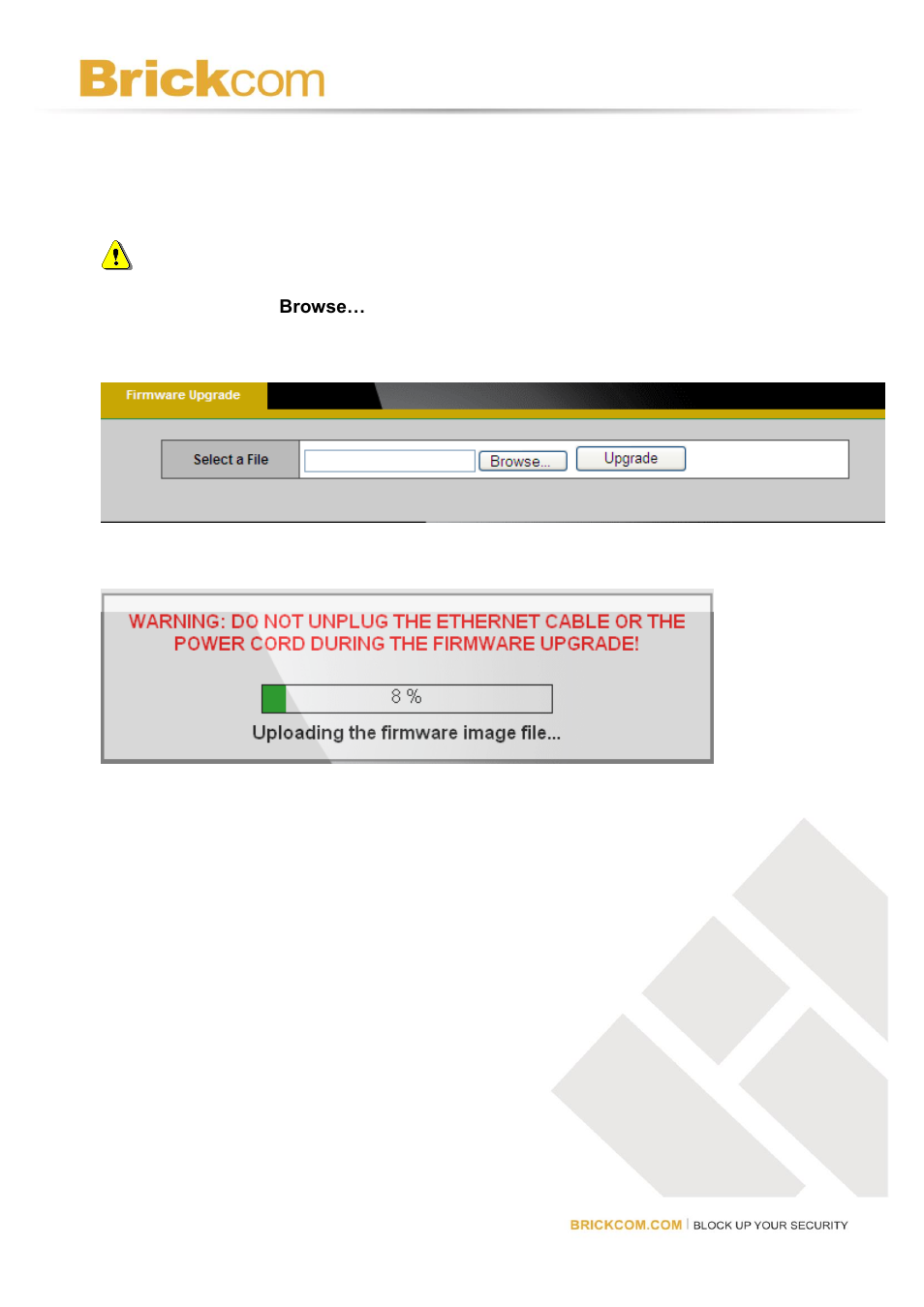 Firmware upgrade, Configuration | Brickcom Software Users Manual For Firmware release V3.2.x.x User Manual | Page 70 / 72