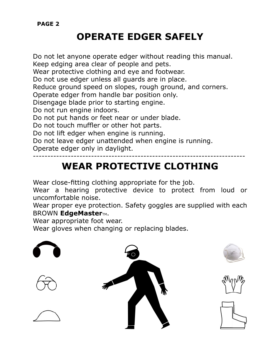 Operate edger safely, Wear protective clothing | Brown Products EdgeMaster (E-104H, E-104H5.5) User Manual | Page 6 / 25