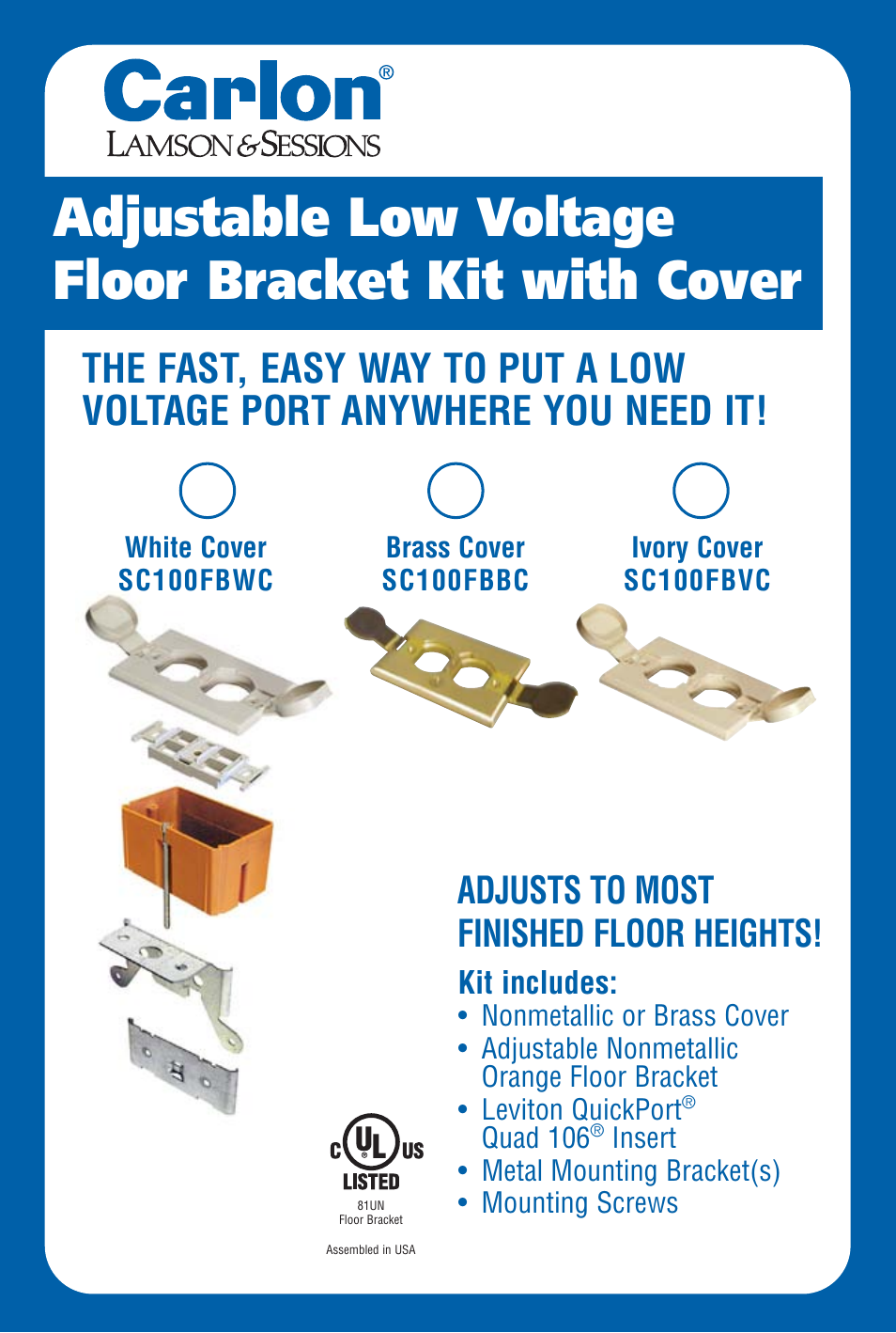 Carlon Adjustable Low Voltage Floor Bracket Kit - Low Res User Manual | 4 pages