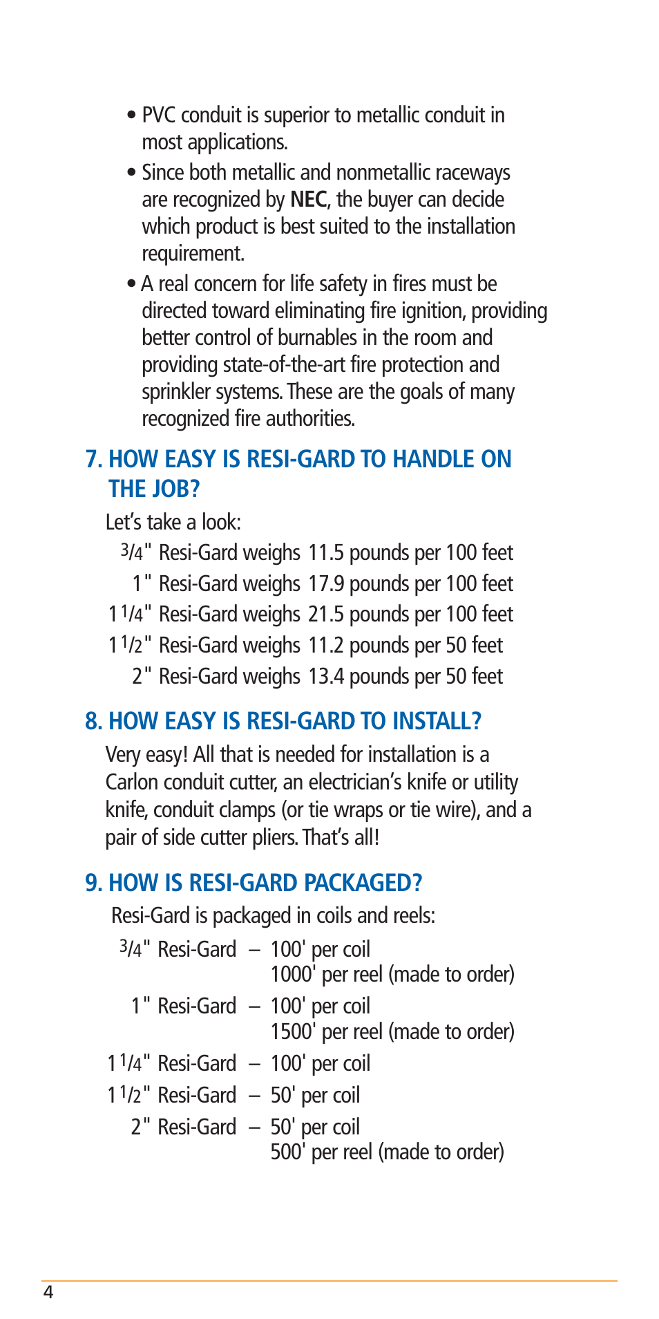How easy is resi-gard to handle on the job, How easy is resi-gard to install, How is resi-gard packaged | Carlon Structured Cable Management Systems Handbook - Low Res User Manual | Page 6 / 92
