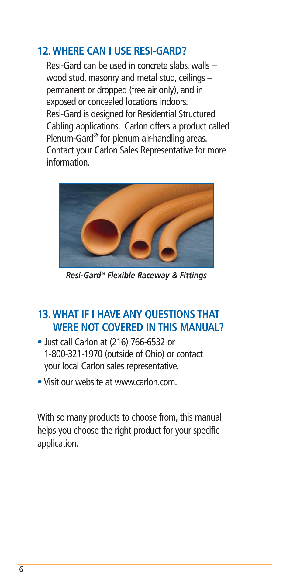 Where can i use resi-gard | Carlon Structured Cable Management Systems Handbook - Low Res User Manual | Page 8 / 92