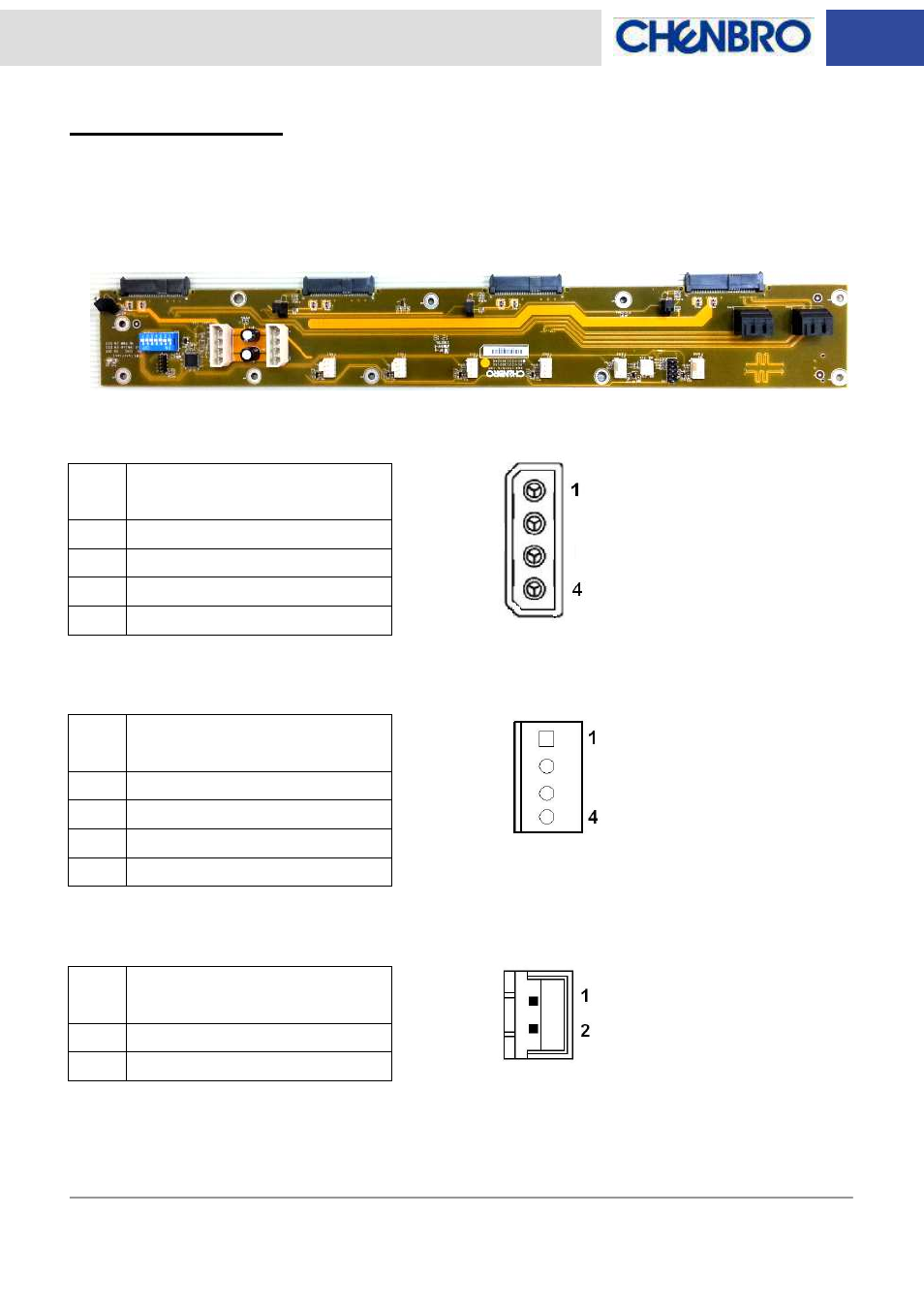 Backplane layout, Backplane connectors | Chenbro RM13604 6Gb/s 4-port 3.5 SATA/SAS Backplane (80H10313601A0), Rev. A0 - Manual User Manual | Page 6 / 11