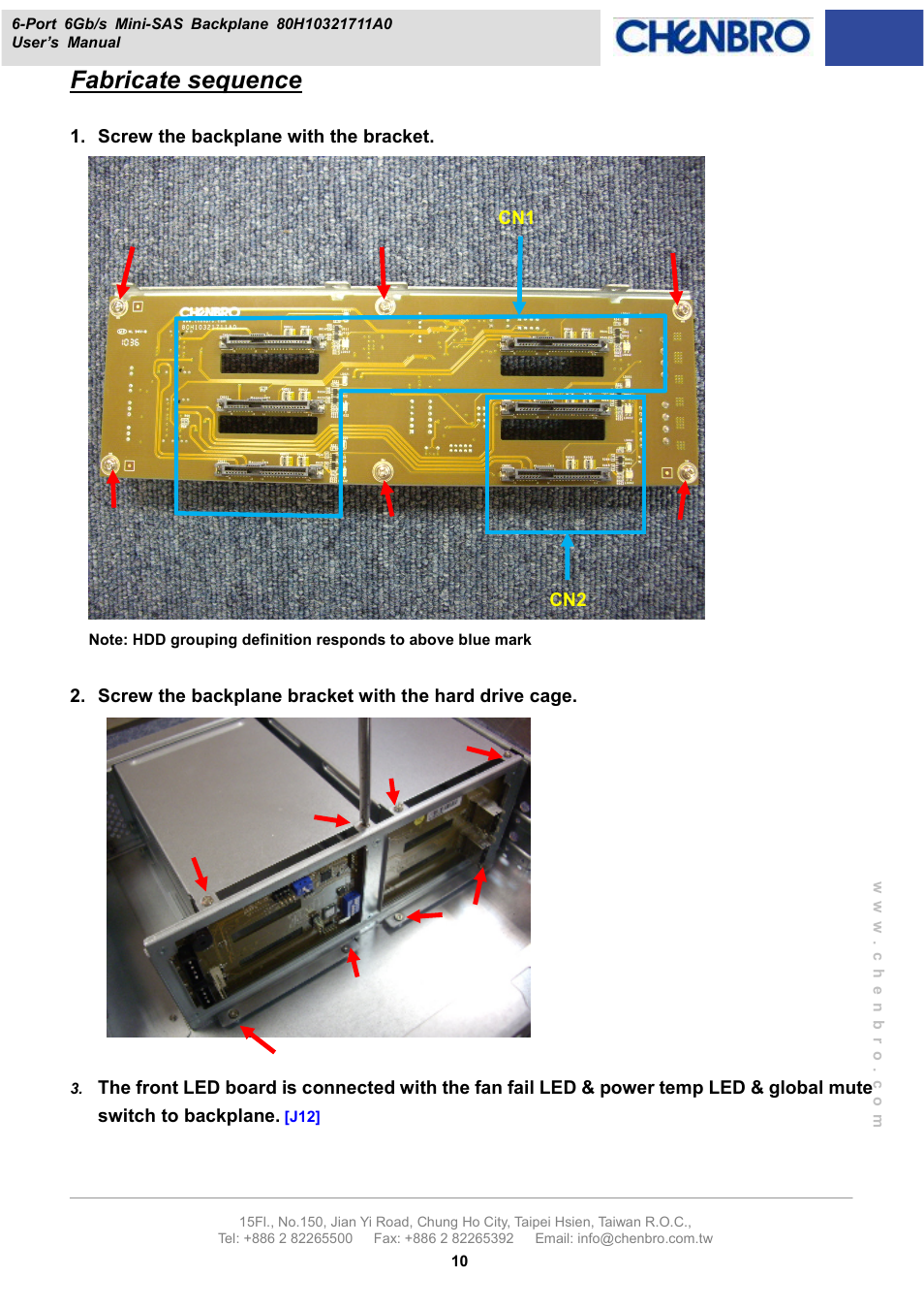 Fabricate sequence | Chenbro RM21706 6Gb/s 6-port 3.5 mini-SAS Backplane(80H10321711A0), Rev.A0 - Manual User Manual | Page 10 / 12