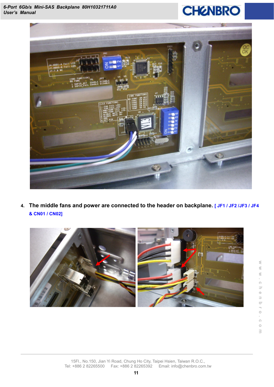 Chenbro RM21706 6Gb/s 6-port 3.5 mini-SAS Backplane(80H10321711A0), Rev.A0 - Manual User Manual | Page 11 / 12