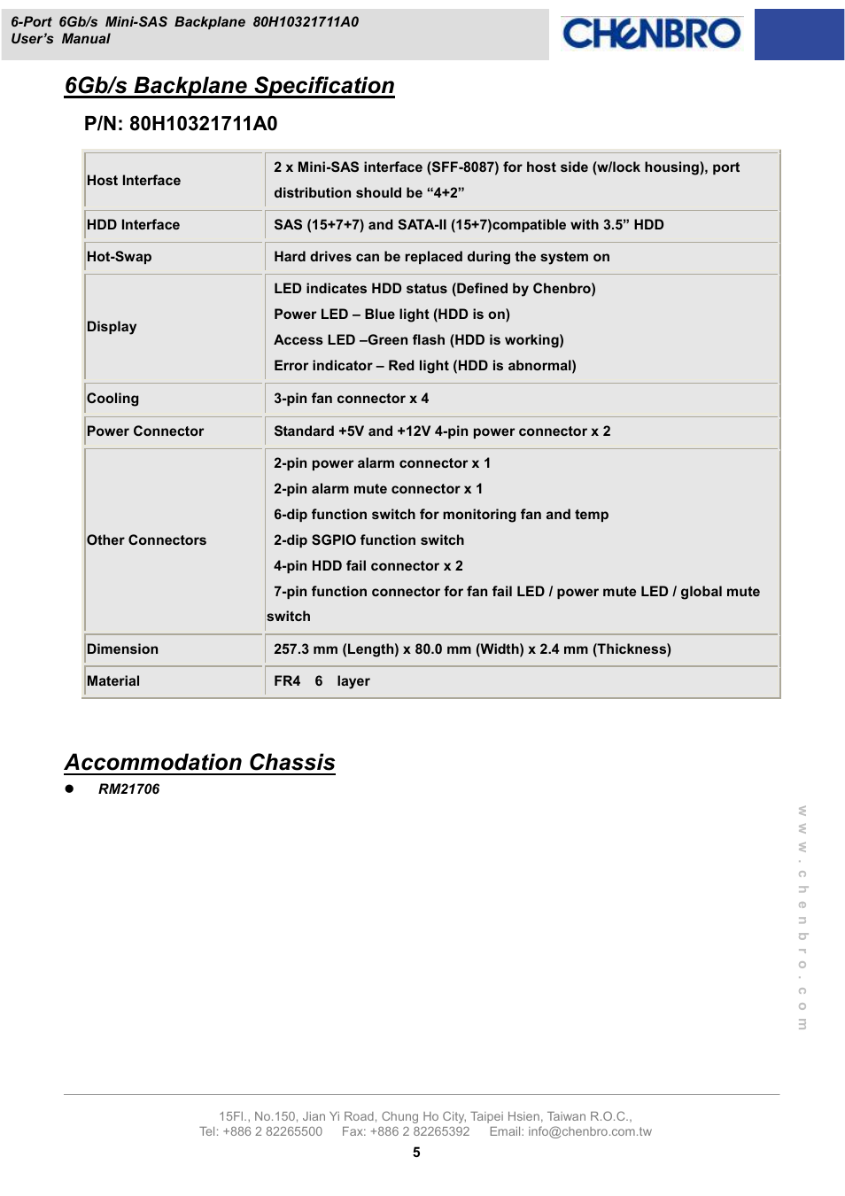 6gb/s backplane specification, Accommodation chassis | Chenbro RM21706 6Gb/s 6-port 3.5 mini-SAS Backplane(80H10321711A0), Rev.A0 - Manual User Manual | Page 5 / 12