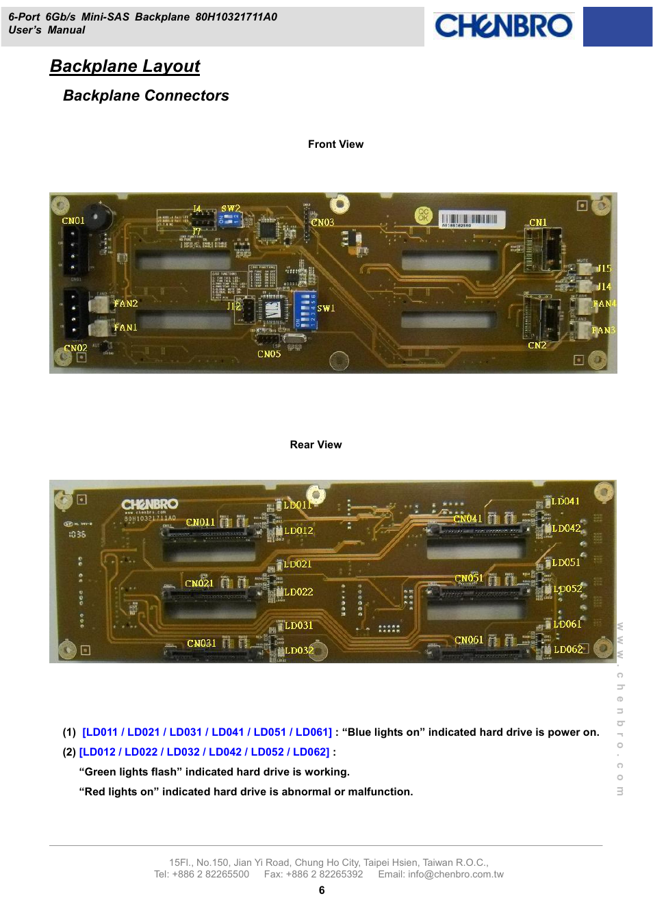 Backplane layout, Backplane connectors | Chenbro RM21706 6Gb/s 6-port 3.5 mini-SAS Backplane(80H10321711A0), Rev.A0 - Manual User Manual | Page 6 / 12