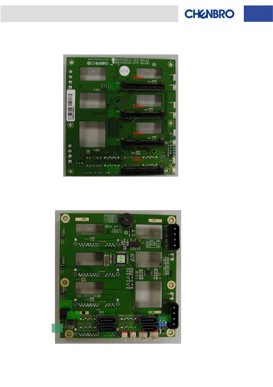 Backplane layout | Chenbro RM31408 3Gb/s 4-port 3.5 SATA/SAS Backplane(80H103314-002), Rev. A1 - Manual User Manual | Page 6 / 9