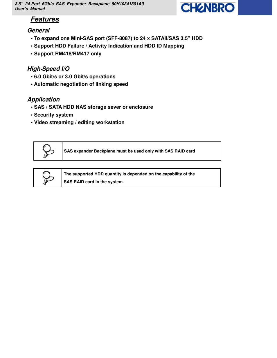 Features, General, High | Speed i/o, Application | Chenbro RM418 Series 6Gb/s 24-port 3.5 Expander Backplane(80H10341801A0), For 24-bay 3.5 Hot-swap HDD Cage - Manual User Manual | Page 6 / 18