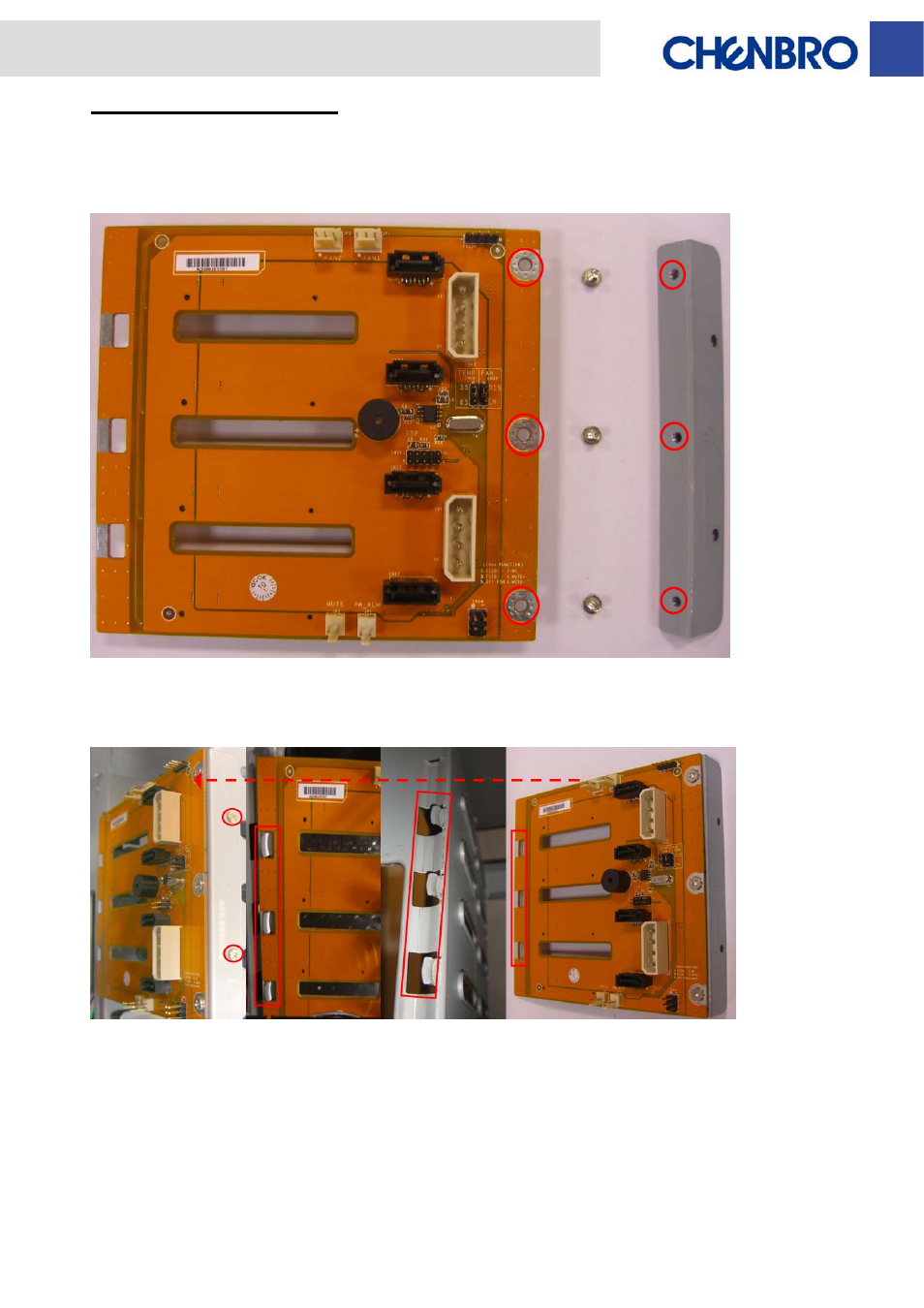 Backplane assembly | Chenbro SR112 Series 6Gb/s 4-port SATA/SAS Backplane(80H10211202A0), for 4-Bay 3.5 Hot-swap Kit - Manual User Manual | Page 10 / 11