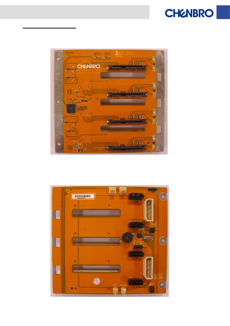 Backplane photos front side, Rear side | Chenbro SR112 Series 6Gb/s 4-port SATA/SAS Backplane(80H10211202A0), for 4-Bay 3.5 Hot-swap Kit - Manual User Manual | Page 6 / 11