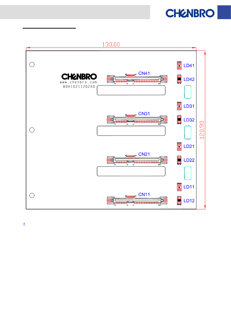 Backplane layout | Chenbro SR112 Series 6Gb/s 4-port SATA/SAS Backplane(80H10211202A0), for 4-Bay 3.5 Hot-swap Kit - Manual User Manual | Page 7 / 11