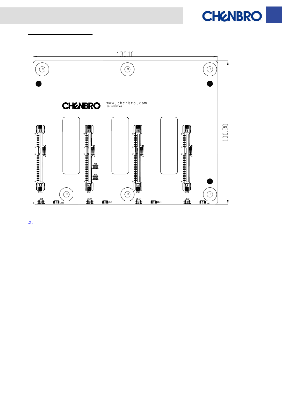 Backplane layout | Chenbro SR301 Series 6Gb/s 4-port 3.5 SAS/SATA Backplane(80H10230101A0), Rev. A0 - Manual User Manual | Page 7 / 11