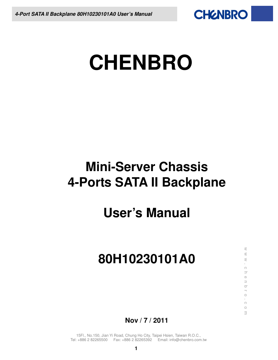 Chenbro SR301 Series 6Gb/s 4-port 3.5 SATA/SAS Backplane(80H10230101A0) Rev.A0 - Manual User Manual | 11 pages