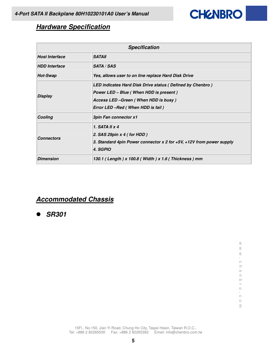 Hardware specification, Accommodated chassis sr301 | Chenbro SR301 Series 6Gb/s 4-port 3.5 SATA/SAS Backplane(80H10230101A0) Rev.A0 - Manual User Manual | Page 5 / 11