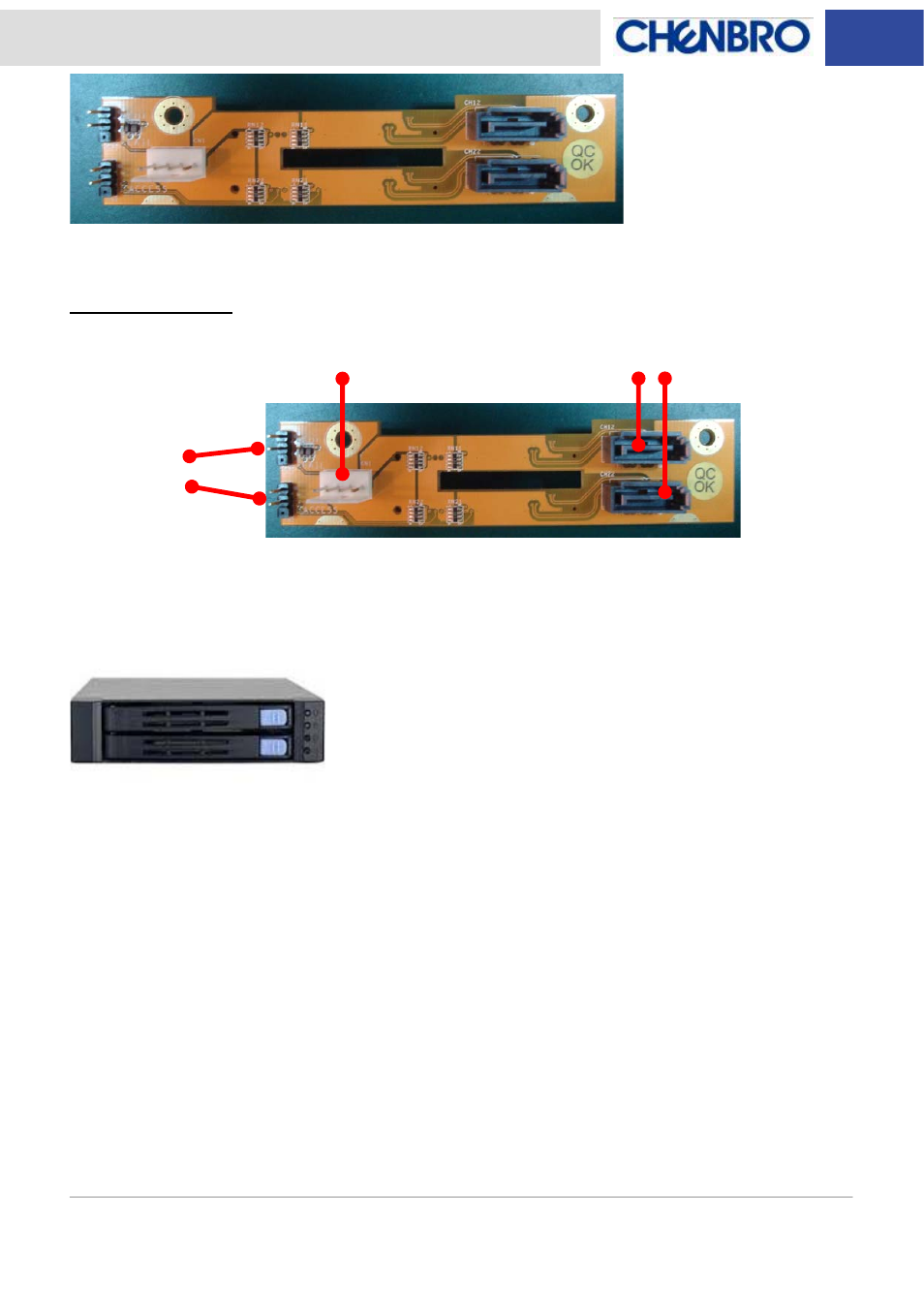 Chenbro SK51201 6Gb/s 2-port SATA/SAS BP(80H10551202A0) for SK51201 - Manual User Manual | Page 8 / 8
