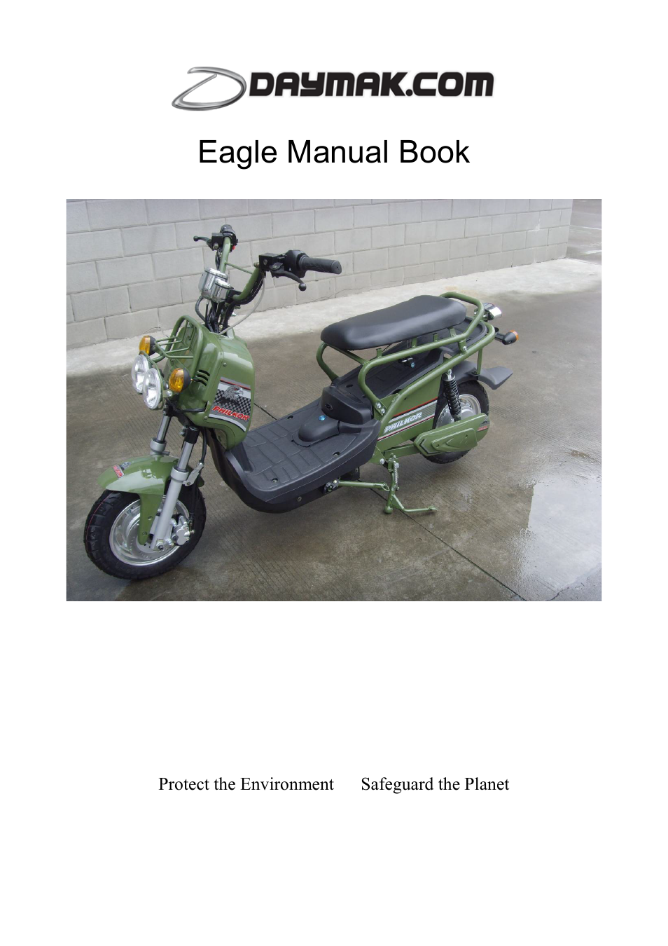 Daymak Eagle User Manual | 6 pages