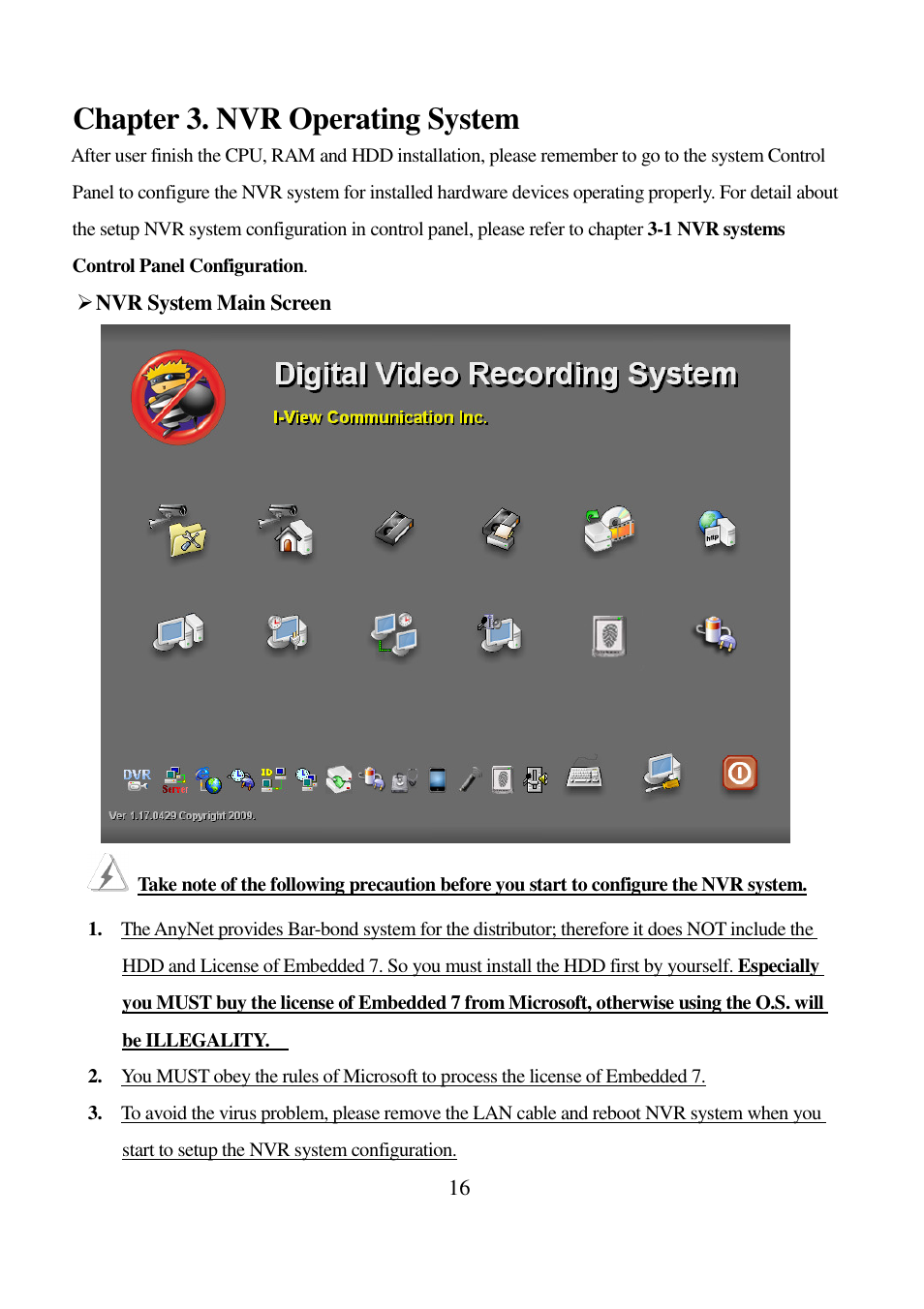 Chapter 3. nvr operating system | I-View AnyNet-0401Mini Embedded NVR User Manual | Page 16 / 169