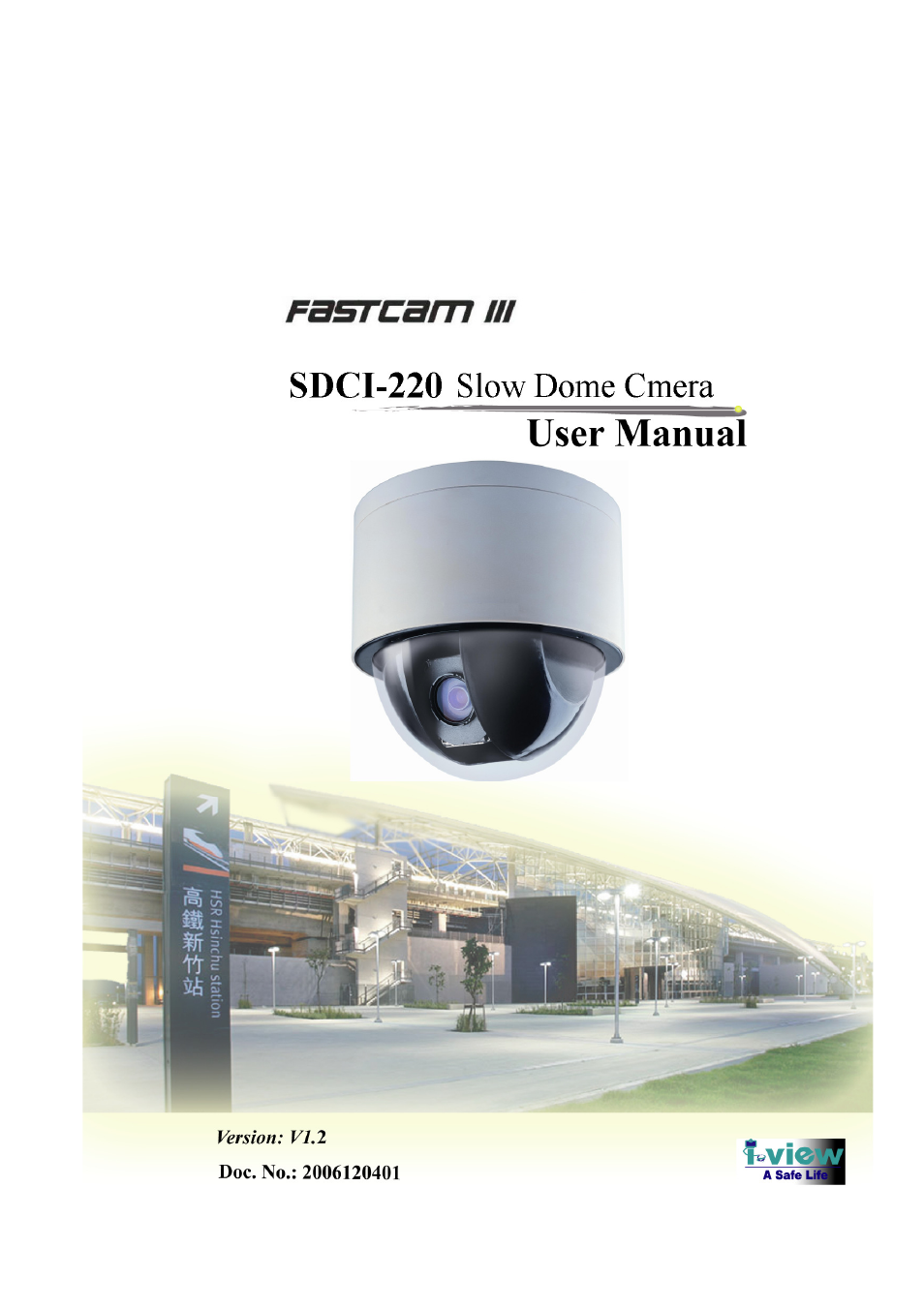 I-View SDCI-220 Indoor Speed dome User Manual | 19 pages