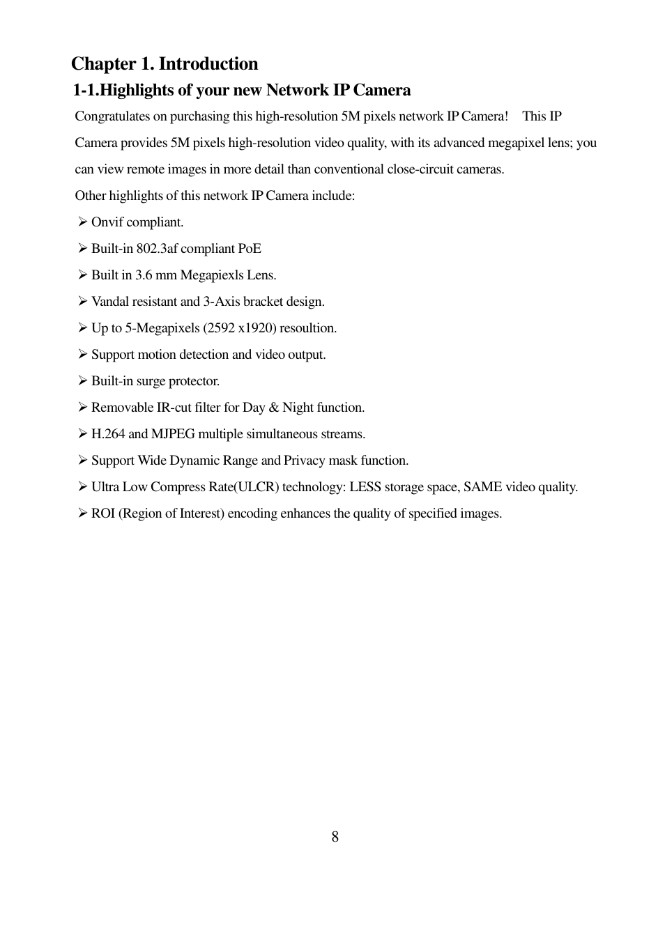 Chapter 1. introduction | I-View DM-5MIPN 5-Megapixels Vandal Proof Dome IP Camera User Manual | Page 8 / 55