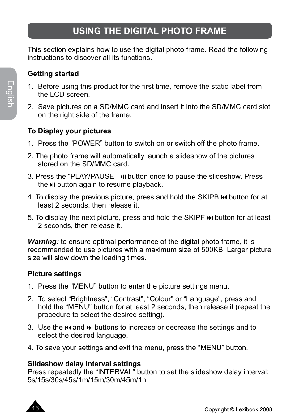 Using the digital photo frame | Lexibook DF700BB / DF700SP / DF700HSM User Manual | Page 16 / 60