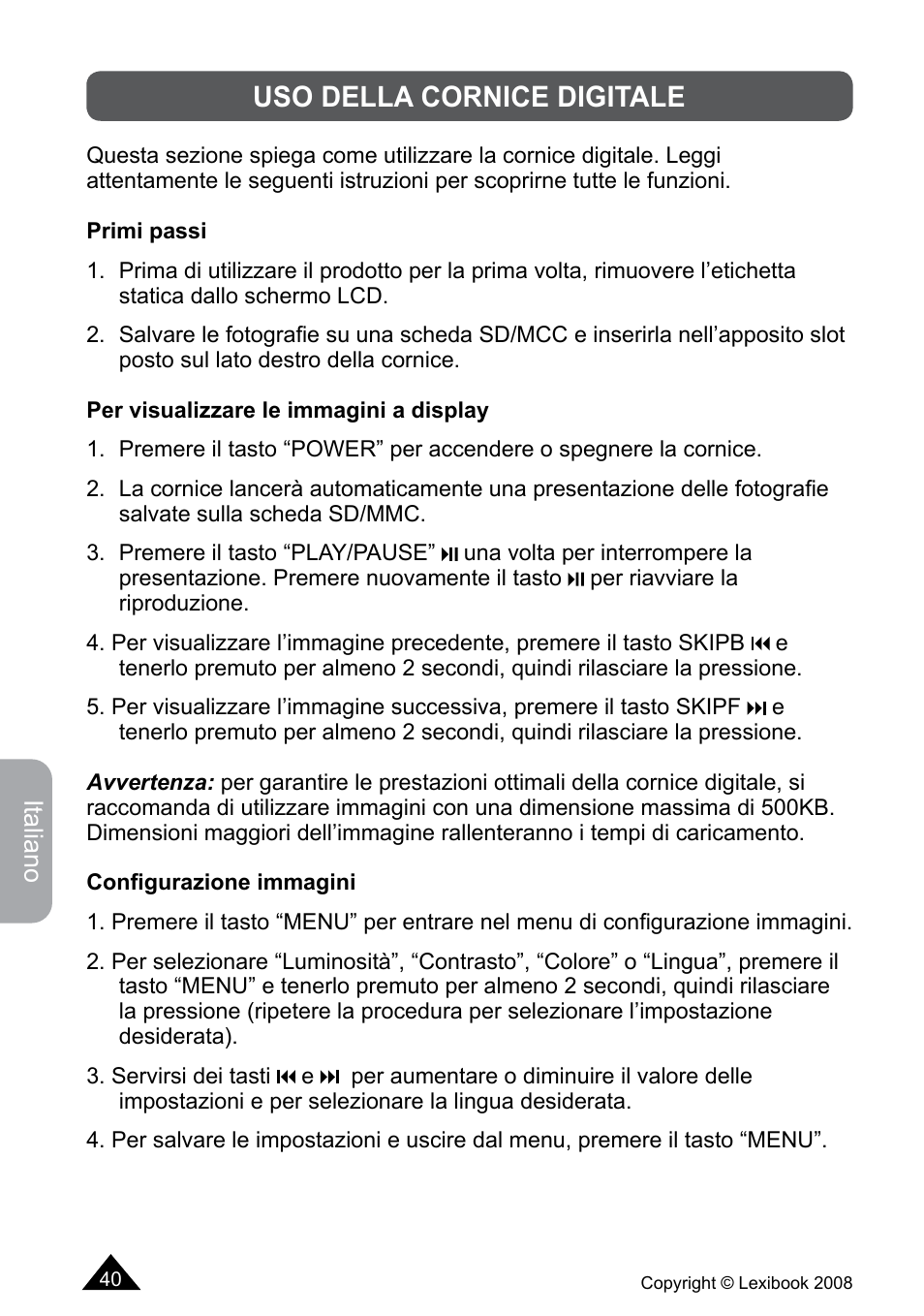 Uso della cornice digitale | Lexibook DF700BB / DF700SP / DF700HSM User Manual | Page 40 / 60