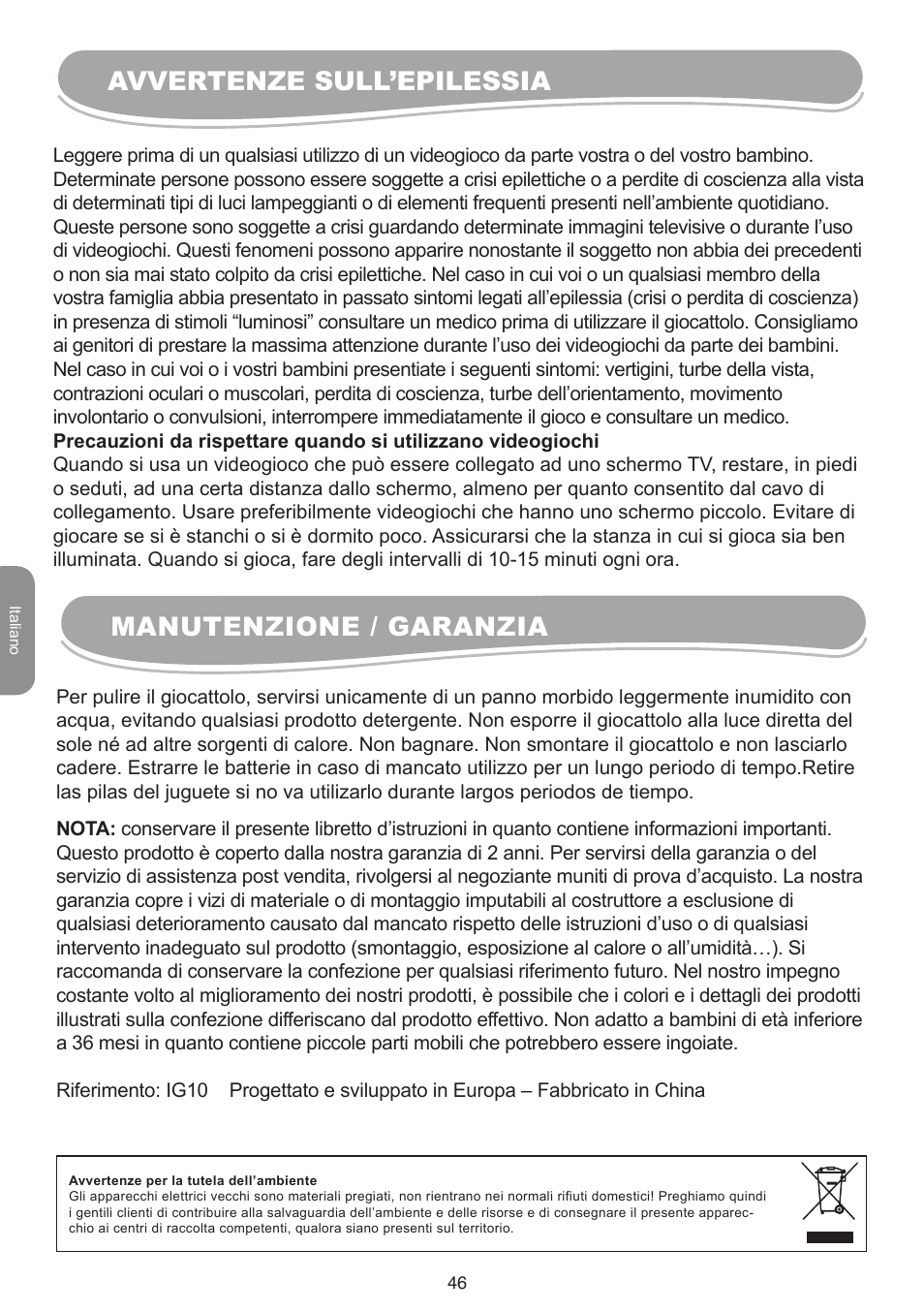 Avvertenze sull’epilessia manutenzione / garanzia | Lexibook IG10 User Manual | Page 46 / 74