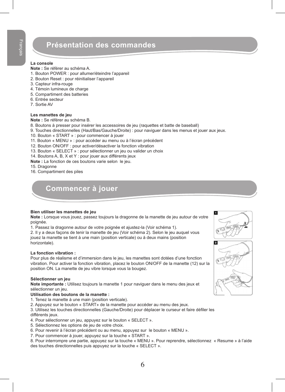 67 présentation des commandes, Commencer à jouer | Lexibook JG7400 User Manual | Page 6 / 42