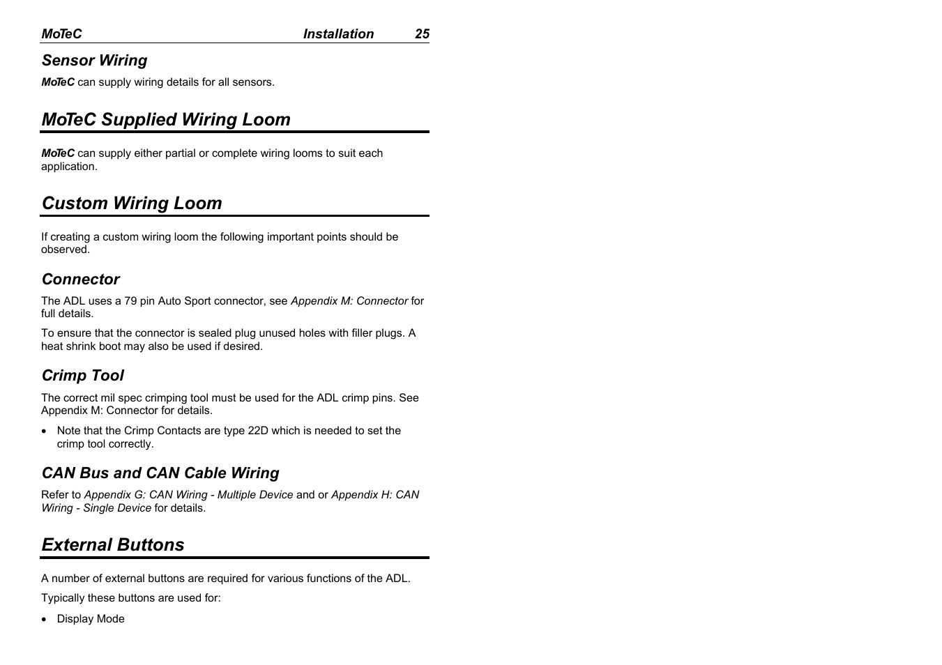 Motec supplied wiring loom, Custom wiring loom, External buttons | MoTeC ADL EDL User Manual | Page 27 / 81