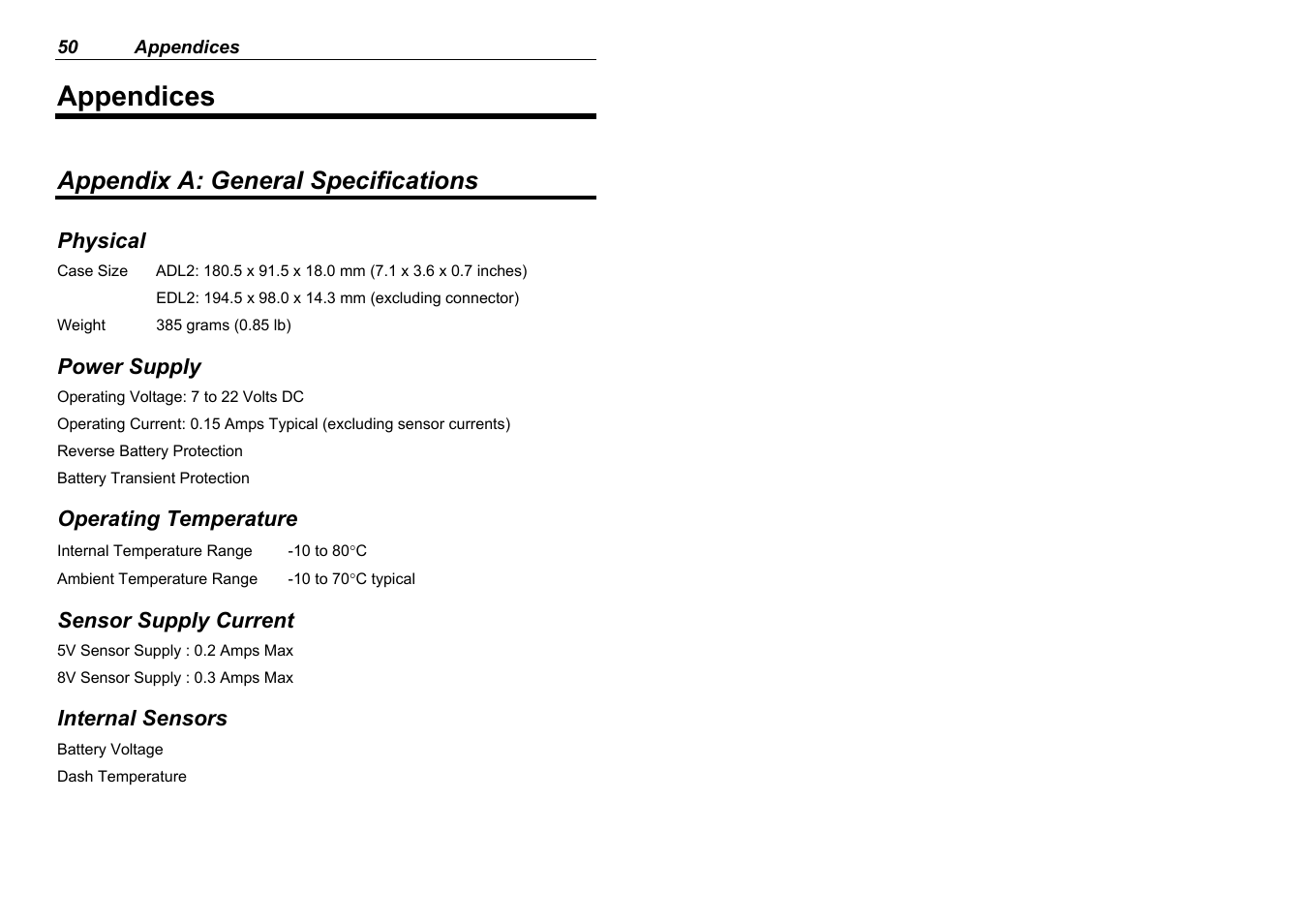 Appendices, Appendix a: general specifications | MoTeC ADL2 EDL2 User Manual | Page 52 / 82