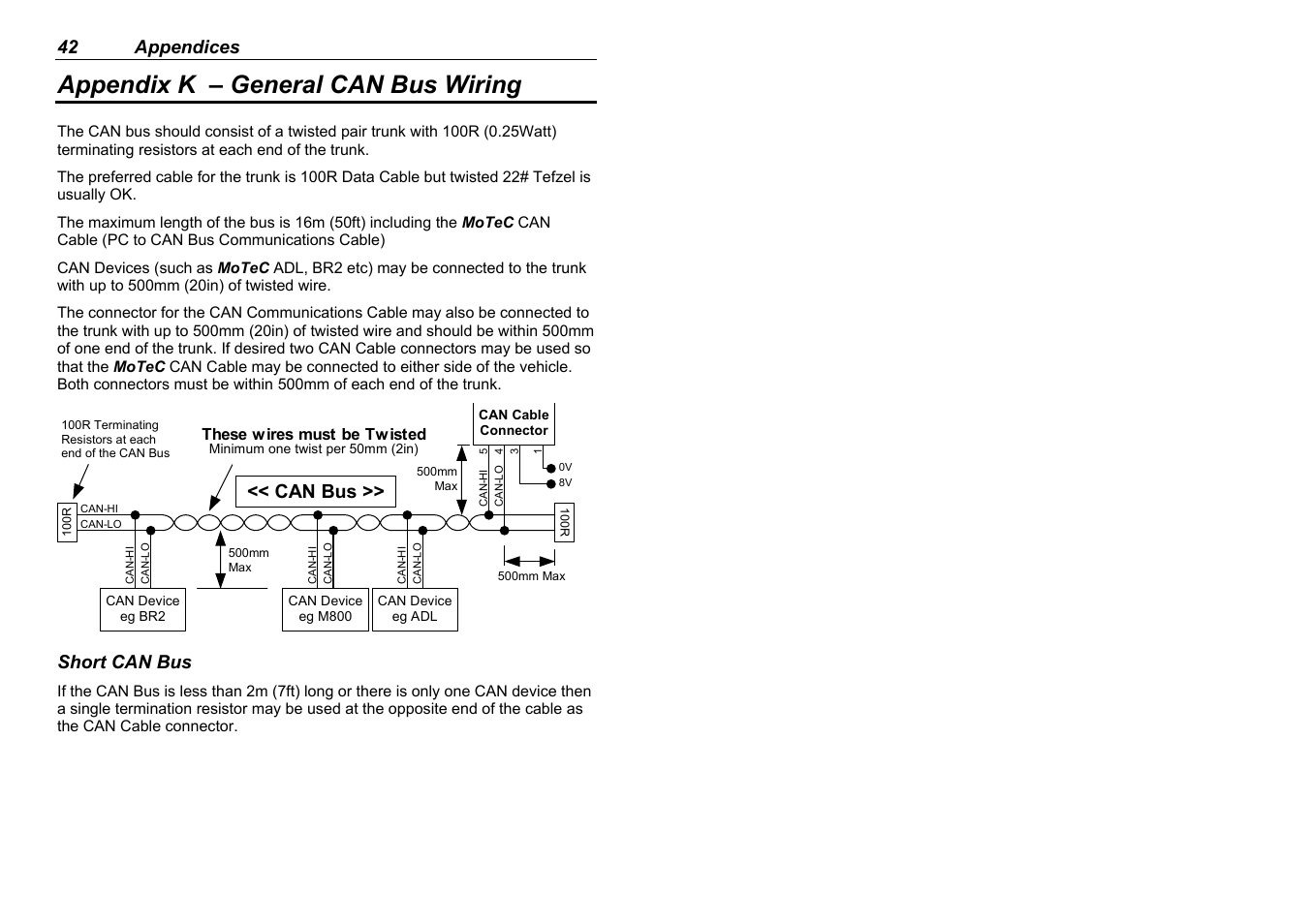 Appendix k – general can bus wiring, 42 appendices, Can bus | Short can bus | MoTeC BR2 BTX User Manual | Page 44 / 47