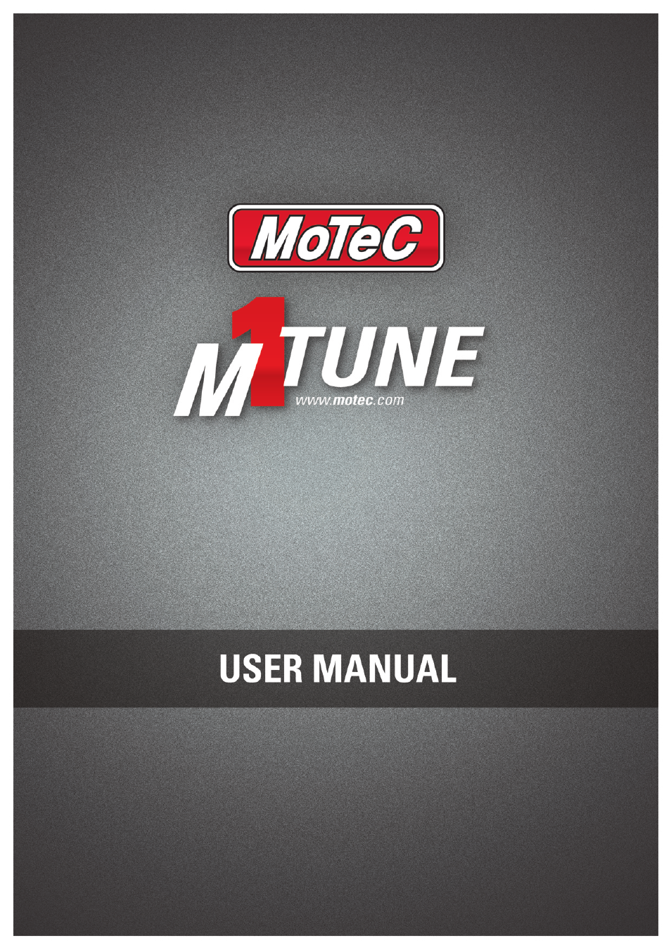 MoTeC M1 Tune User Manual User Manual | 77 pages