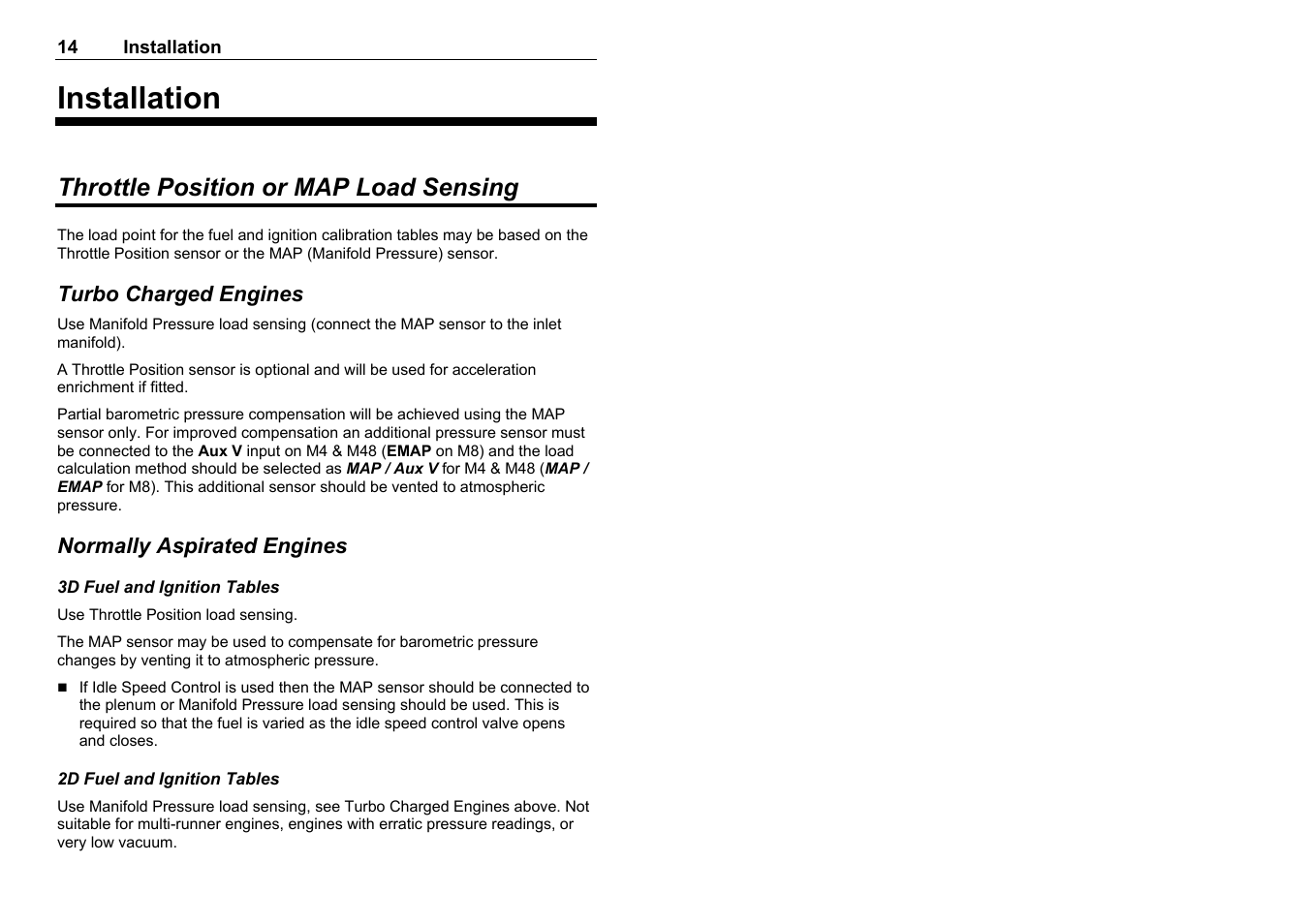 Installation, Throttle position or map load sensing | MoTeC M8 User Manual | Page 16 / 63