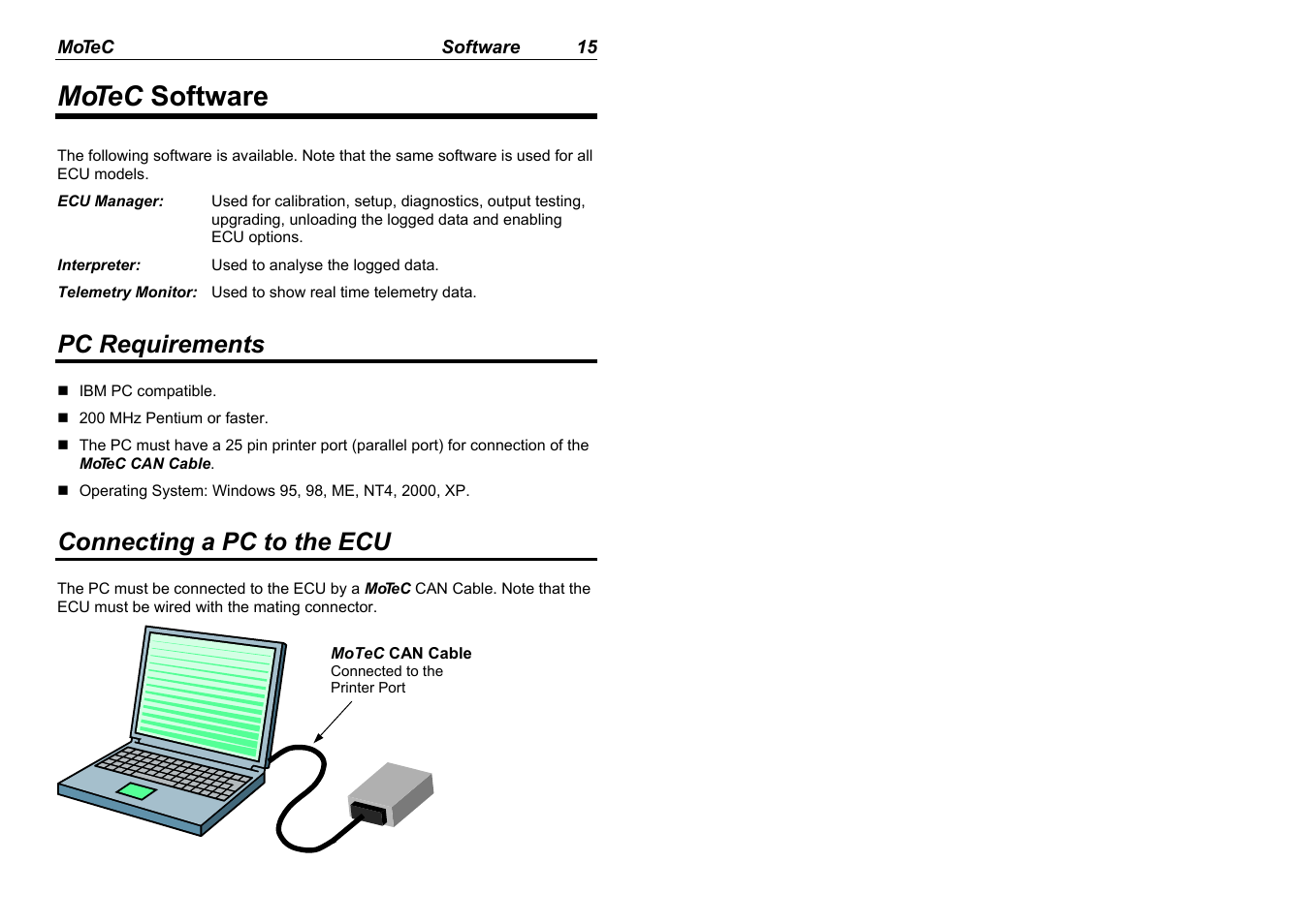 Motec software, Pc requirements, Connecting a pc to the ecu | MoTeC M880 User Manual | Page 17 / 101